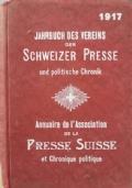 Jahrbuch des Vereins der Schweizer Presse und Politsche Chronik (1917) di Art. Institut Orell Fussli