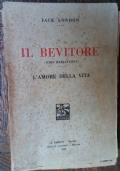 Il bevitore (John Barleycorn) L’amore della vita