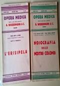 2 voll. Opera medica: Nosografia delle nostre colonie - L’erisipela