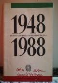 1948 - 1988 Quarant’Anni Della Costituzione Italiana