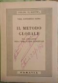 IL Metodo Globale - Sua Attuazione Nella Prima Classe Elementare Di Vera Cottarelli Gaiba