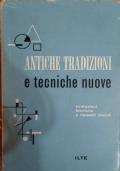 Antiche tradizioni e tecniche nuove