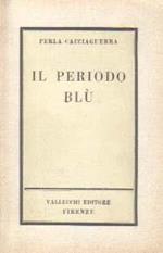 IL Periodo Blu