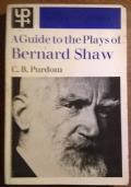 A Guide to the Plays of Bernard Shaw di C.B. Purdom