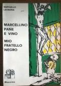 Marcellino pane e vino - Mio fratello negro