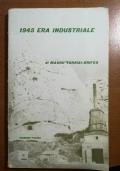 1945 Era Industriale Di Mauro Turrisi -Grifeo