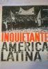 Inquietante America Latina di Francois Malley