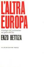 L' altra Europa Fisiologia del revisionismo nei paesi dell'Est