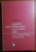 Manuale critico bibliografico per lo studio della letteratura italiana