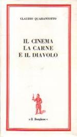 Il cinema la carne e il diavolo