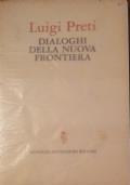 Dialoghi della nuova frontiera