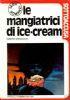 Le mangiatrici di ice-cream