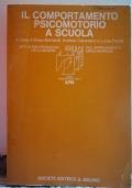 Il comportamento psicomotorio a scuola