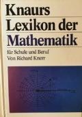 Knaurs - Lexikon der Mathematik di Richard Knerr