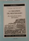 LA Riscoperta Del Mediterraneo Alla Ricerca Di Una Cultura Dell’Incontro Di S.Moscati O.Bucci F.Cardini B.Boumaza R.Buttiglione A.Chouraqui S.Ghrab F.Ricci M.Taibi