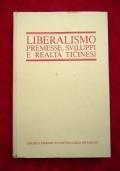 Liberalismo premesse, sviluppi e realtà ticinesi