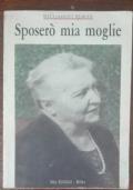 Sposerò mia moglie