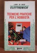 Tecniche pratiche per l’hobbista