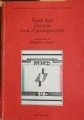 Nord-Sud Catania città d’immigrazione di Sebastiano Maggio