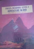 Focus Reading Level 1 - Adventure in Rio di Milne,Andrews