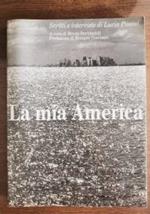 La mia America. Scritti e interviste di Lucia Pasini