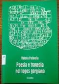 Poesia e tragedia nel logos gorgiano di Valeria Patinella