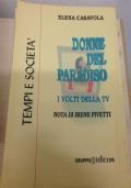 Donne del paradiso. I volti della TV (Nota di Irene Pivetti) di Elena Casavola