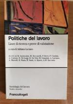 Politiche del lavoro di Adriana Luciano