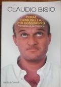 Prima comunella, poi comunismo. Romanzo di formazione