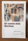 Gli uomini della Marchesa di Ornella Tetti