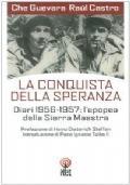 La conquista della speranza di Raúl Castro,Ernesto Che Guevara