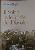 Il soffio indefinibile del diavolo Nord Italia: epilogo della seconda guerra mondiale di Vittorio Boghi