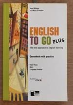 English to go plus di Ken Wilson e Mary Tomalin