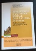Bene comune e dottrina sociale della chiesa in italia di Vari