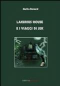 Lakurius house e i viaggi di Jek (autografato)