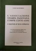 L’associazione stampa padovana compie cento anni