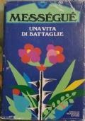 Una vita di battaglie