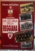 La Storia della Reggiana di Fanticini e Ligabue