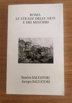 Roma le strade delle arti e dei misteri di Sandro e Jacopo Salvatori