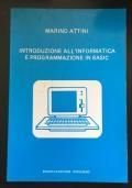 Introduzione all’informatica e programmazione in basic di Marino Attini