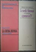 La Rosa Rossa Le sorelle Materassi a puntate in Tv di Franco Giraldi Aldo Palazzeschi