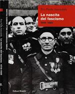 La nascita del fascismo 1919 - 1925