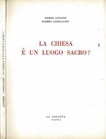 La chiesa è un luogo sacro ?