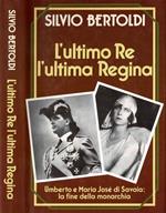 L' ultimo Re l'ultima Regina