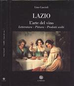 Lazio. L' arte del vino