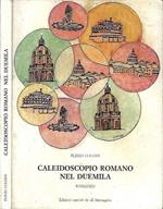 Caleidoscopio romano nel duemila