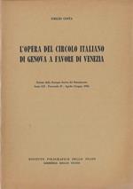L' opera del circolo italiano di Genova a favore di Venezia