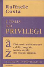 L' Italia dei privilegi