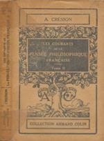 Les Courants de la Pensée philosophique francaise. Tome II