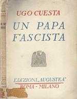 Un papa fascista